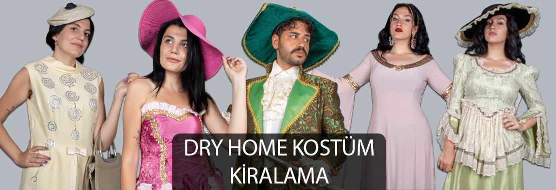 Dry Home Kostüm Kiralama